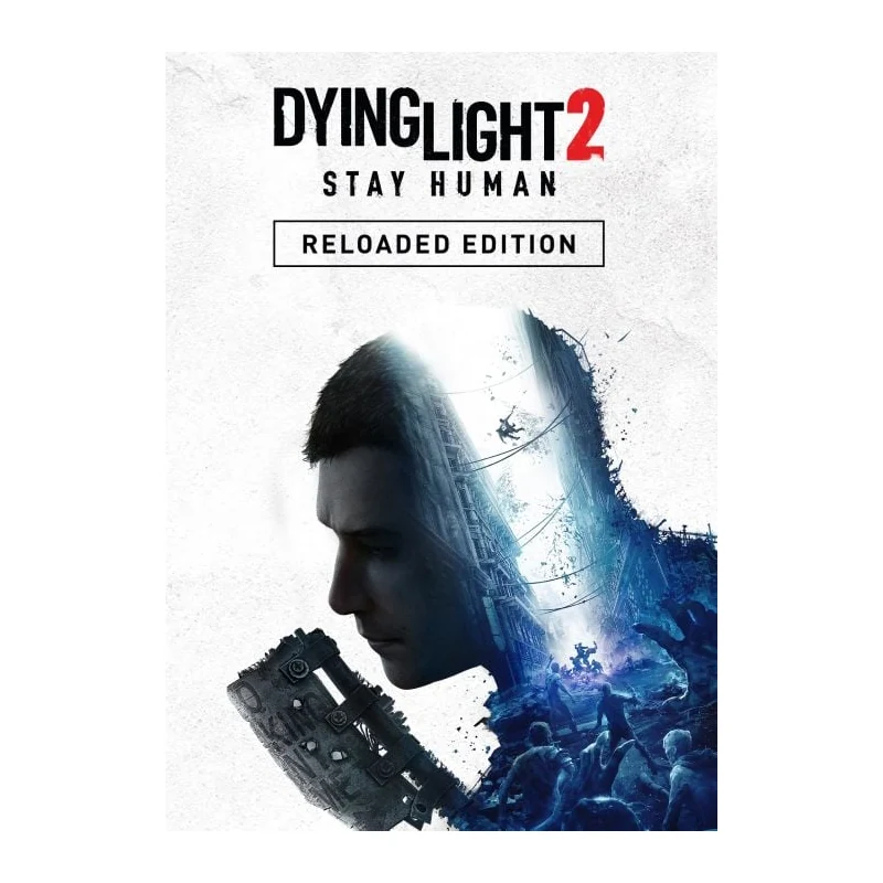 Dying Light 2 Stay Human: Reloaded Edition PC Steam