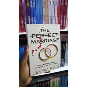 The Perfect Marriage by Jeneva Rose Engaging Romantic Thriller Full Novel Page-Turning Suspense Emotional Depth Dramatic Twists Compelling Characters Must-Read Fiction Bestseller Gift Idea
