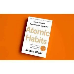 Atomic Habits: An Easy & Proven Way to Build Good Habits & Break Bad Ones by James Clear